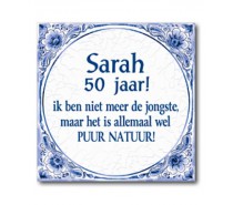 Delfts Blauwe Tegel 52: Sarah 50 jaar!